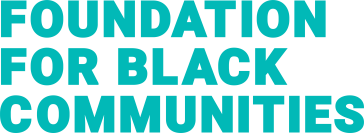 Foundation For Black Communities
